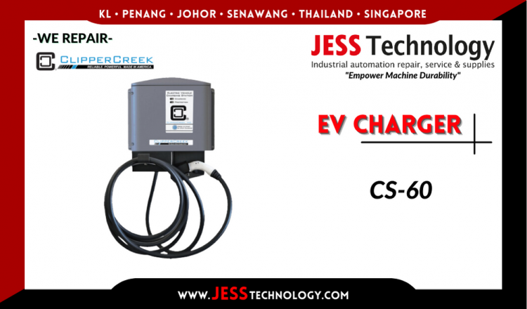 Repair Clipper Creek EV CHARGING CS-60 Malaysia, Singapore, Indonesia, Thailand