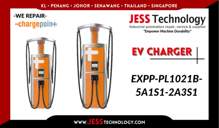 Repair CHARGEPOINT EV CHARGING EXPP-PL1021B-5A1S1-2A3S1 Malaysia, Singapore, Indonesia, Thailand