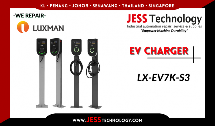 Repair LUXMAN EV CHARGING LX-EV7K-S3 Malaysia, Singapore, Indonesia, Thailand
