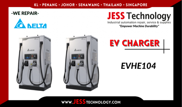 Repair DELTA EV CHARGING EVHE104 Malaysia, Singapore, Indonesia, Thailand