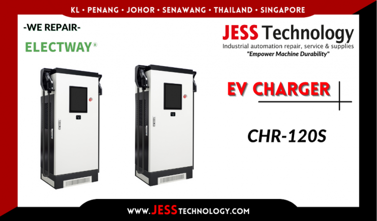 Repair ELECTWAY ELECTRIC EV CHARGING CHR-120S Malaysia, Singapore, Indonesia, Thailand