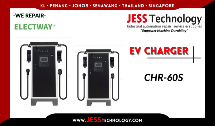 Repair ELECTWAY ELECTRIC EV CHARGING CHR-60S Malaysia, Singapore, Indonesia, Thailand