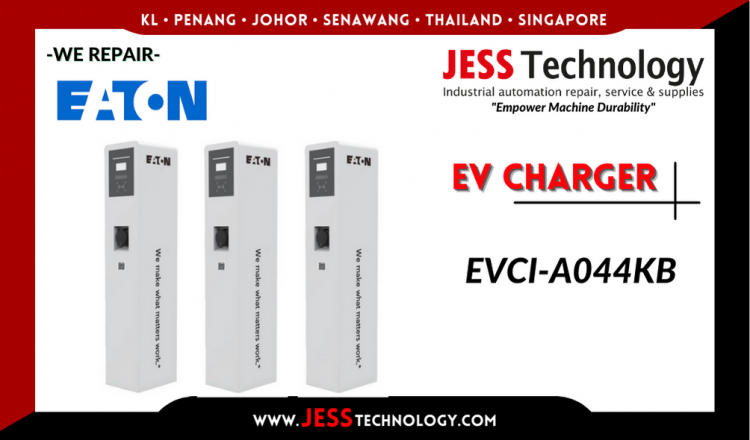 Repair EATON EV CHARGING EVCI-A044KB Malaysia, Singapore, Indonesia, Thailand