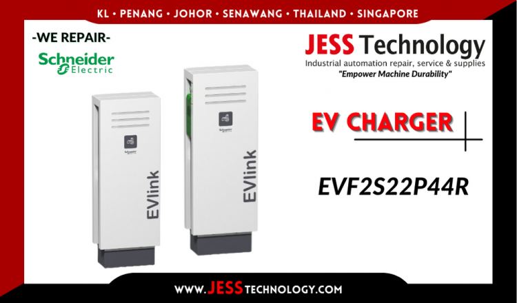Repair SCHNEIDER ELECTRIC EV CHARGING EVF2S22P44R Malaysia, Singapore, Indonesia, Thailand