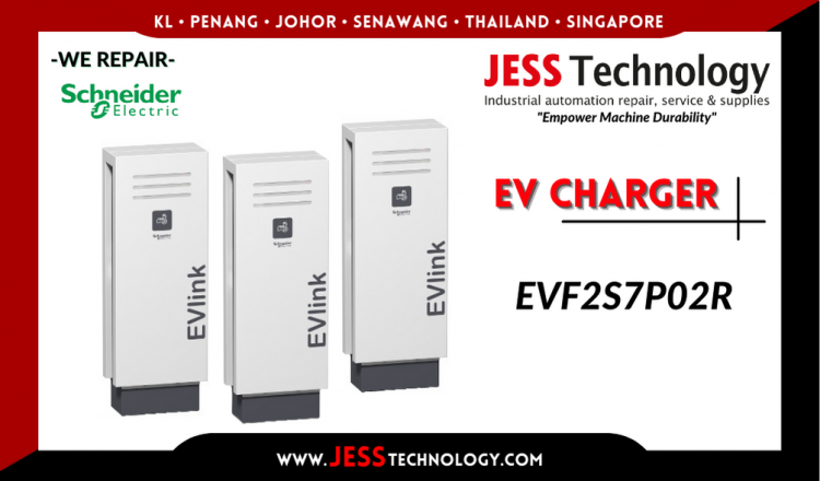 Repair SCHNEIDER ELECTRIC EV CHARGING EVF2S7P02R Malaysia, Singapore, Indonesia, Thailand