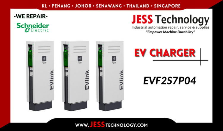 Repair SCHNEIDER ELECTRIC EV CHARGING EVF2S7P04R Malaysia, Singapore, Indonesia, Thailand