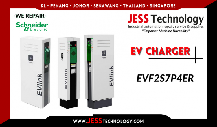 Repair SCHNEIDER ELECTRIC EV CHARGING EVF2S7P4ER Malaysia, Singapore, Indonesia, Thailand