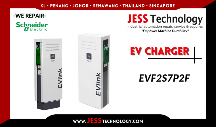 Repair SCHNEIDER ELECTRIC EV CHARGING EVF2S7P2F Malaysia, Singapore, Indonesia, Thailand