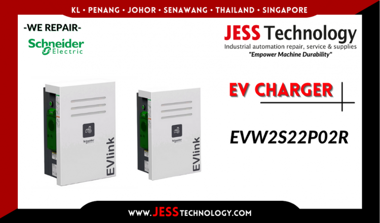 Repair SCHNEIDER ELECTRIC EV CHARGING EVW2S22P02R Malaysia, Singapore, Indonesia, Thailand