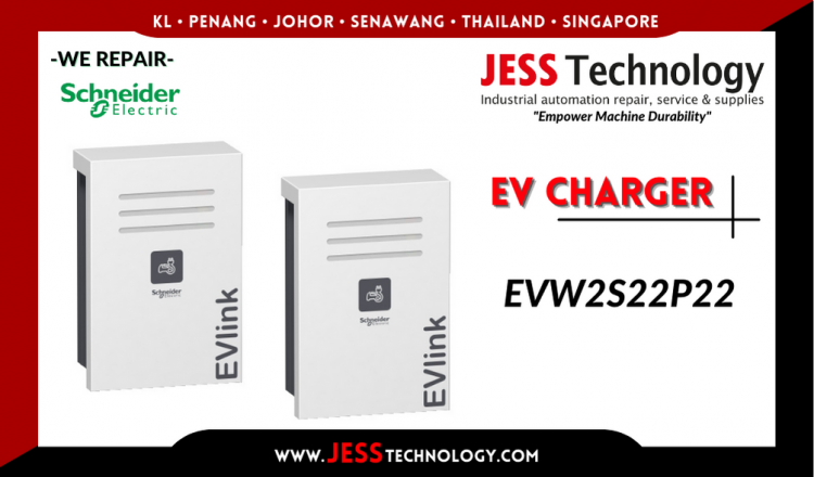 Repair SCHNEIDER ELECTRIC EV CHARGING EVW2S22P22 Malaysia, Singapore, Indonesia, Thailand
