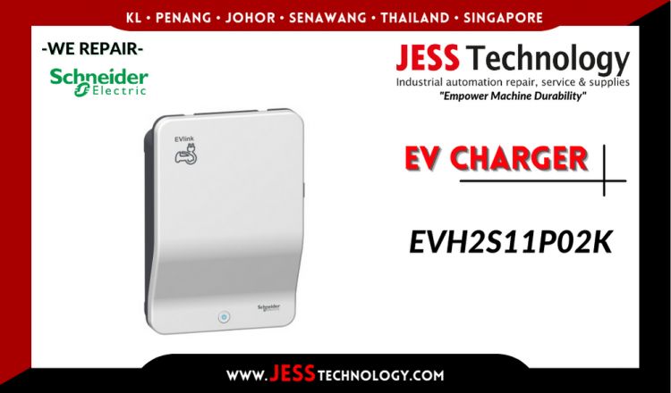 Repair SCHNEIDER ELECTRIC EV CHARGING EVH2S11P02K Malaysia, Singapore, Indonesia, Thailand