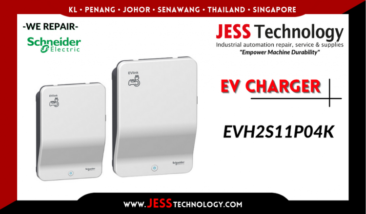 Repair SCHNEIDER ELECTRIC EV CHARGING EVH2S11P04K Malaysia, Singapore, Indonesia, Thailand