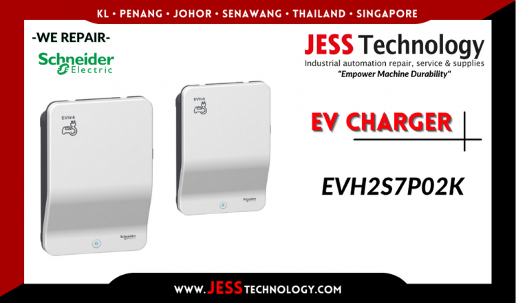 Repair SCHNEIDER ELECTRIC EV CHARGING EVH2S7P02K Malaysia, Singapore, Indonesia, Thailand