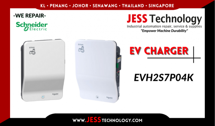 Repair SCHNEIDER ELECTRIC EV CHARGING EVH2S7P04K Malaysia, Singapore, Indonesia, Thailand