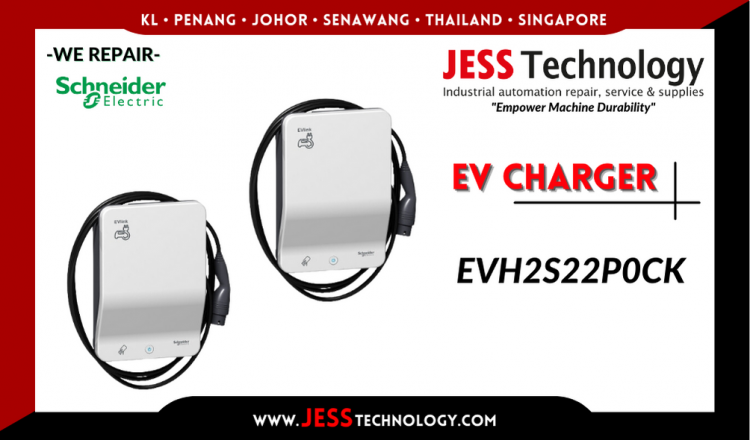 Repair SCHNEIDER ELECTRIC EV CHARGING EVH2S22P0CK Malaysia, Singapore, Indonesia, Thailand