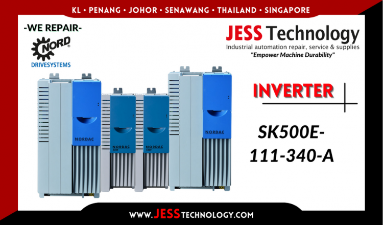 Repair NORD DRIVESYSTEMS INVERTER SK500E-111-340-A Malaysia, Singapore, Indonesia, Thailand