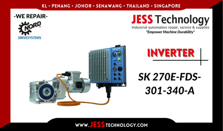 Repair NORD DRIVESYSTEMS INVERTER SK 270E-FDS-301-340-A Malaysia, Singapore, Indonesia, Thailand