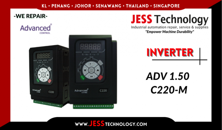 Repair ADVANCED CONTROL INVERTER ADV 1.50 C220-M Malaysia, Singapore, Indonesia, Thailand
