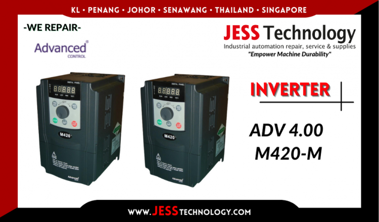 Repair ADVANCED CONTROL INVERTER ADV 4.00 M420-M Malaysia, Singapore, Indonesia, Thailand