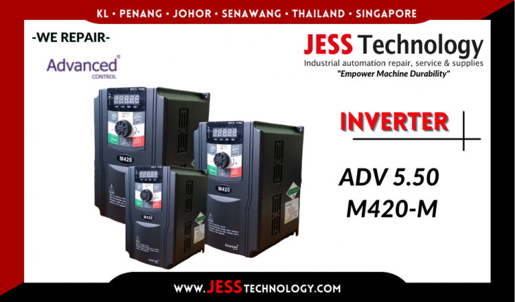 Repair ADVANCED CONTROL INVERTER ADV 5.50 M420-M Malaysia, Singapore, Indonesia, Thailand