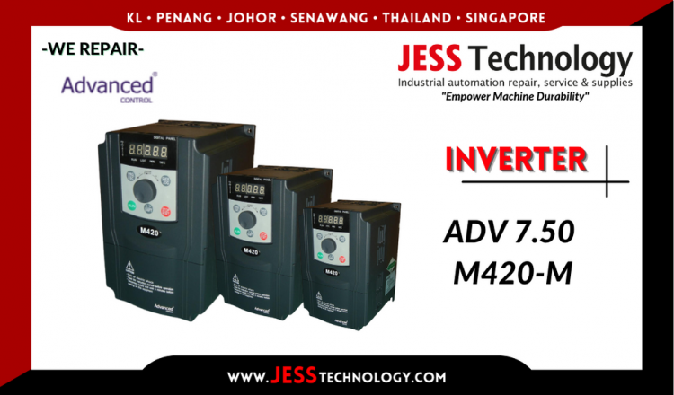 Repair ADVANCED CONTROL INVERTER ADV 7.50 M420-M Malaysia, Singapore, Indonesia, Thailand