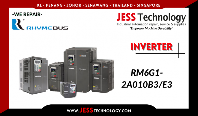 Repair RHYMEBUS INVERTER RM6G1-2A010B3/E3 Malaysia, Singapore, Indonesia, Thailand