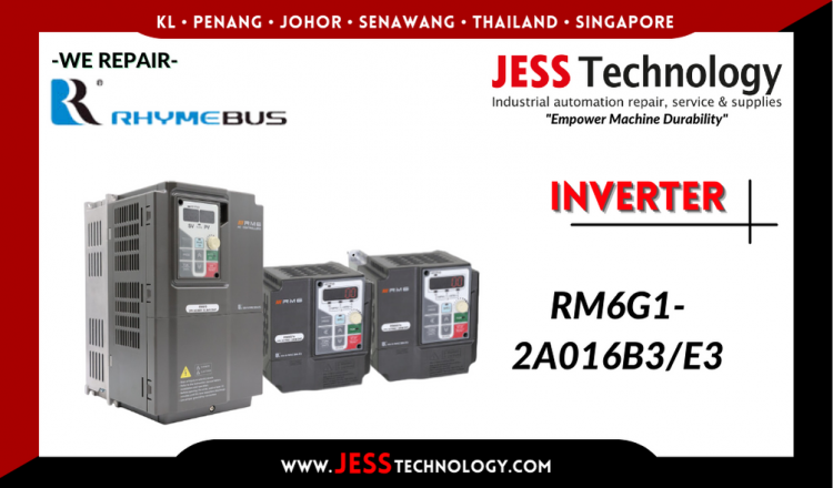 Repair RHYMEBUS INVERTER RM6G1-2A016B3/E3 Malaysia, Singapore, Indonesia, Thailand