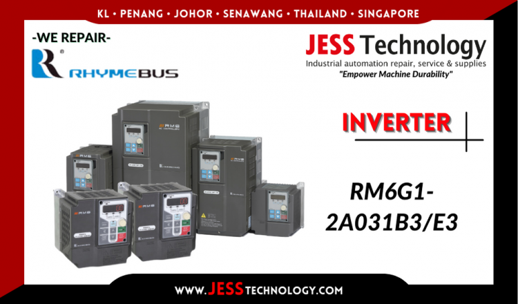 Repair RHYMEBUS INVERTER RM6G1-2A031B3/E3 Malaysia, Singapore, Indonesia, Thailand