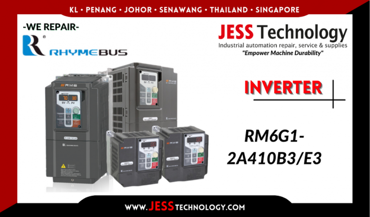 Repair RHYMEBUS INVERTER RM6G1-2A410B3/E3 Malaysia, Singapore, Indonesia, Thailand