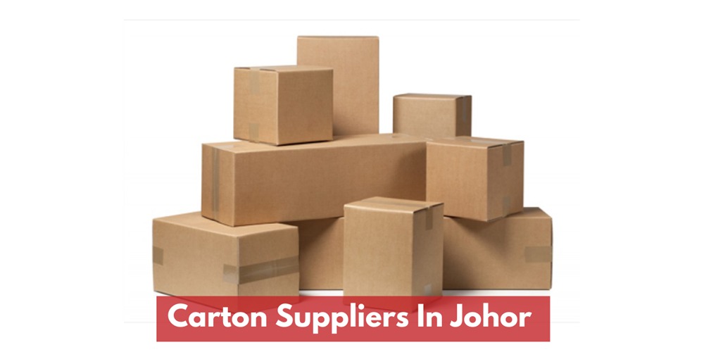 Recommended Carton Suppliers In Johor & Johor Bahru