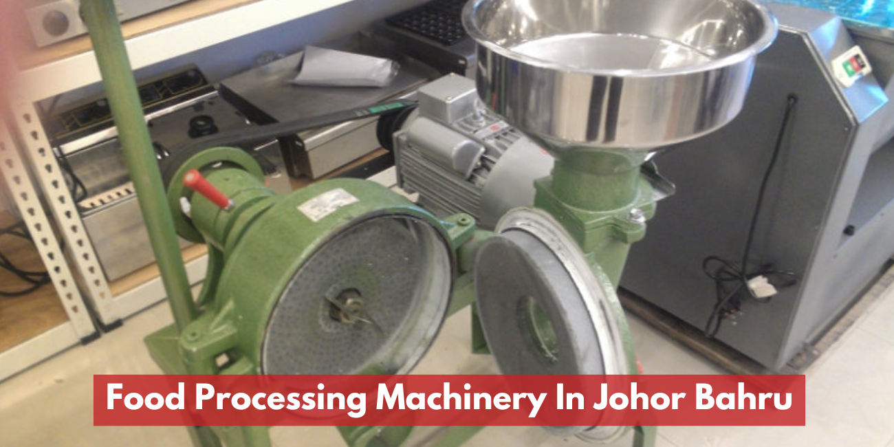 Food Processing Machinery In Johor Bahru