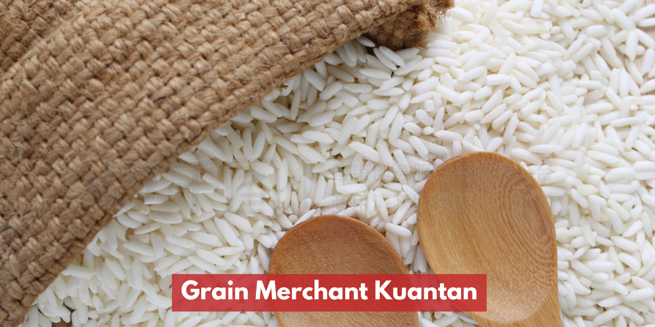 Grain Merchant Kuantan