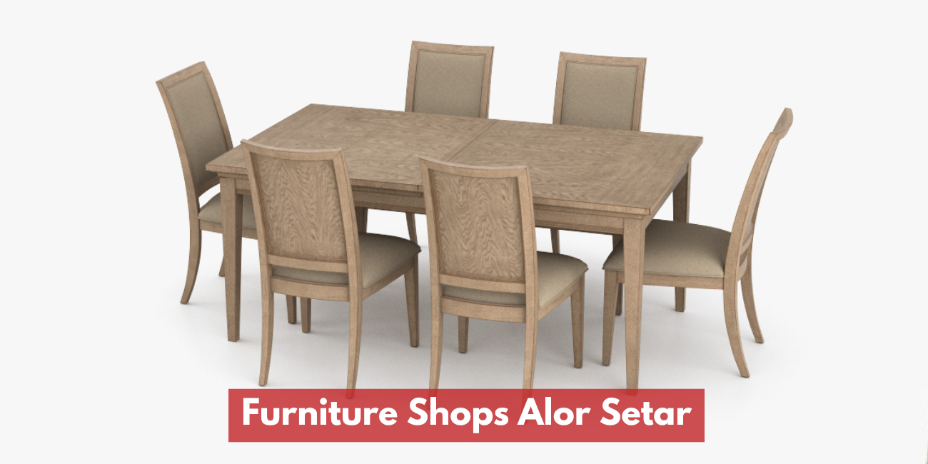 Furniture Shops Alor Setar