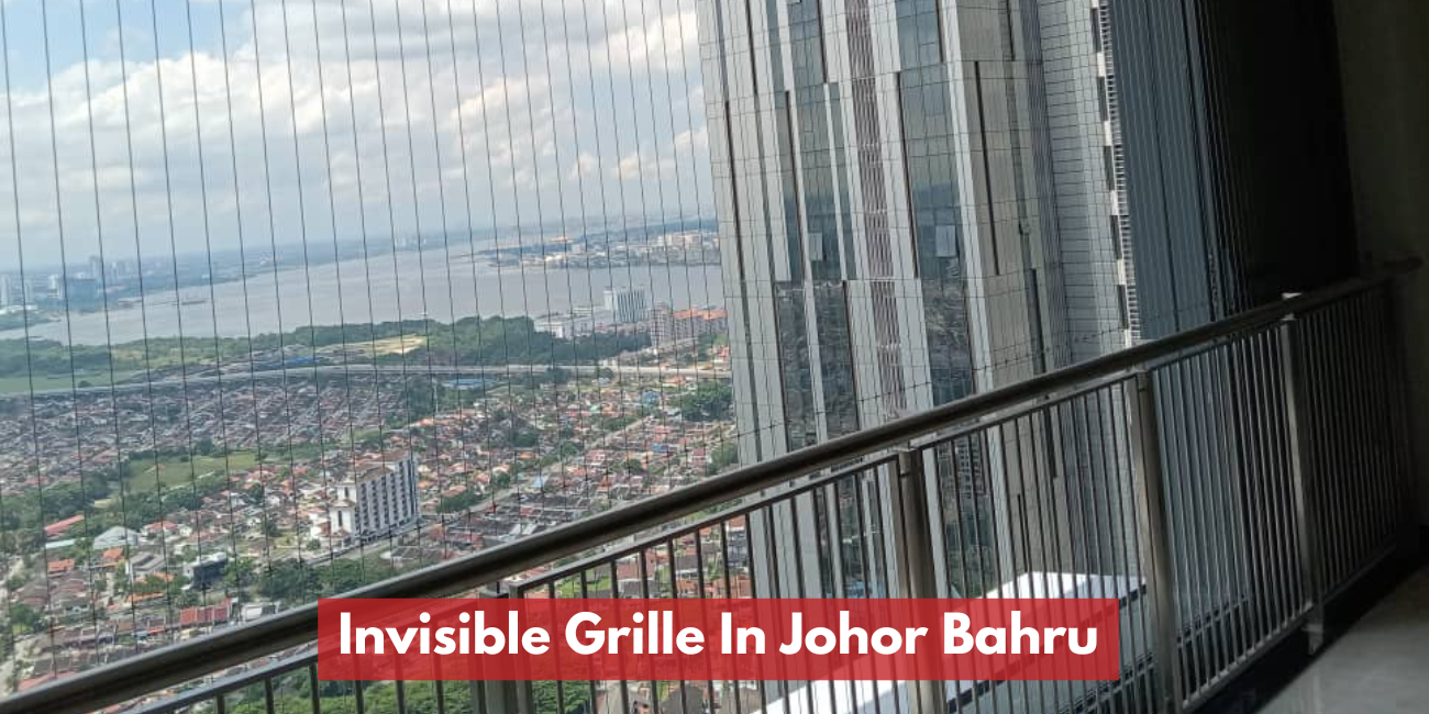 Invisible Grille Contractor In Johor Bahru