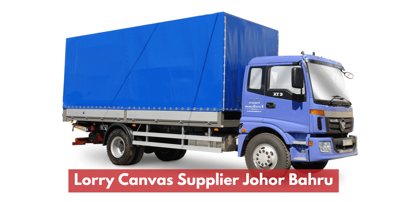 Lorry Canvas Supplier Johor Bahru