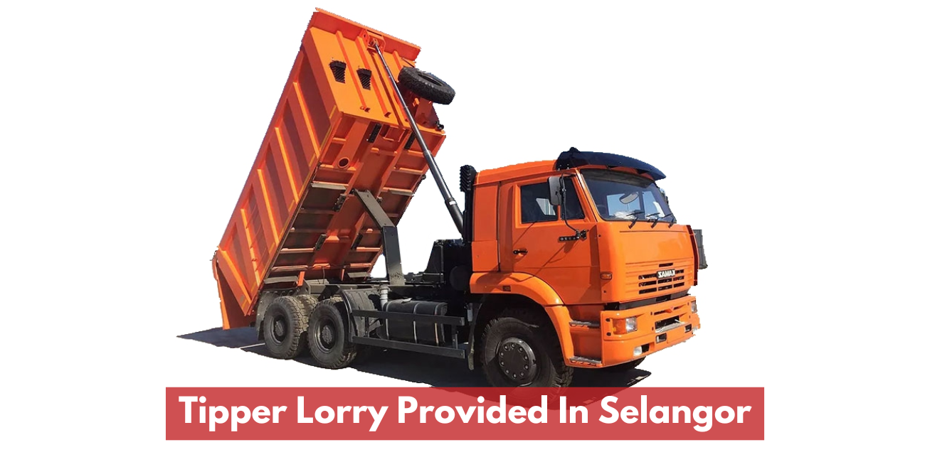 Tipper Lorry Provided In Selangor