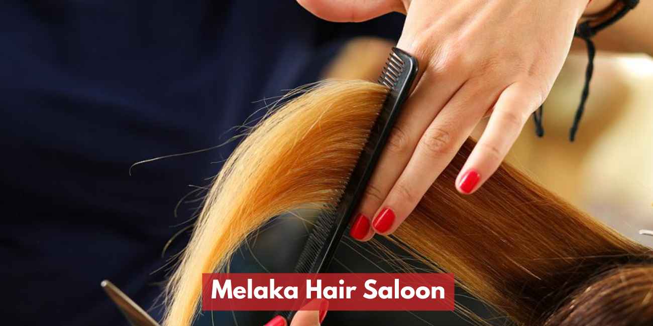 Melaka Hair Salon