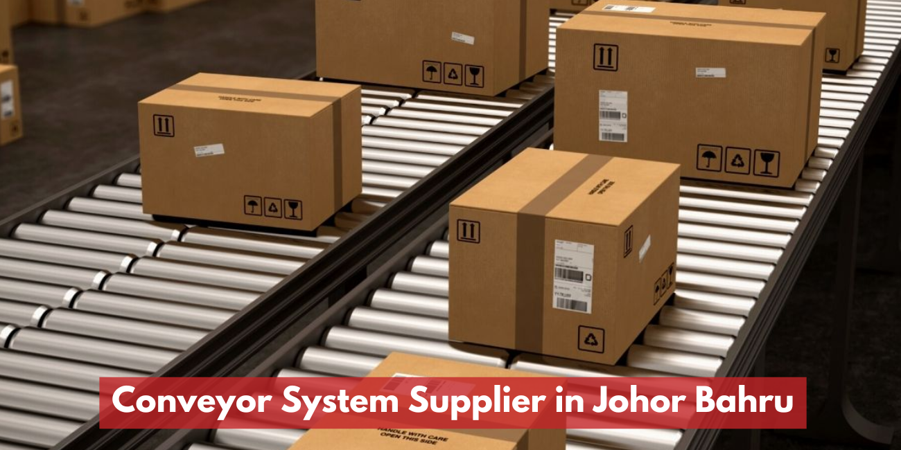 Industrial Conveying System Supplier In Johor Bahru