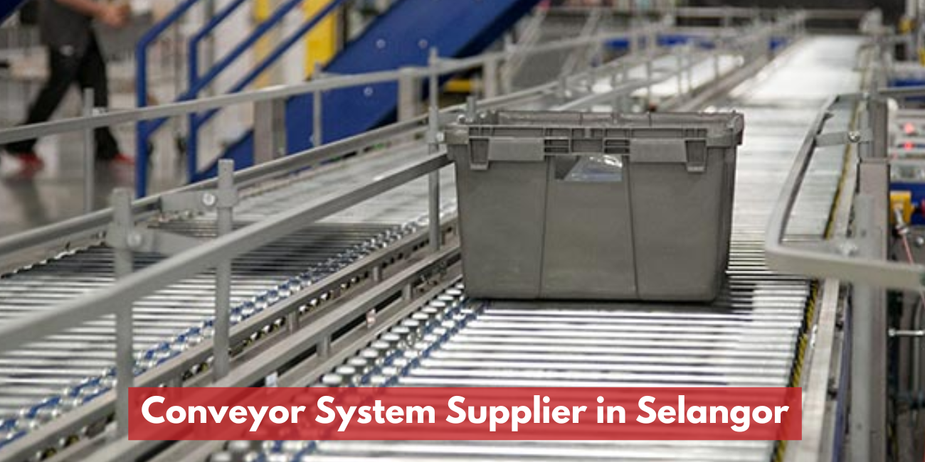 Industrial Conveying System Supplier In Selangor