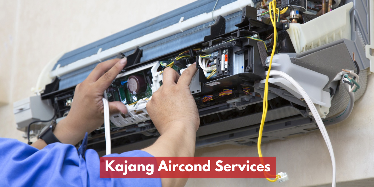 Kajang Aircond Services