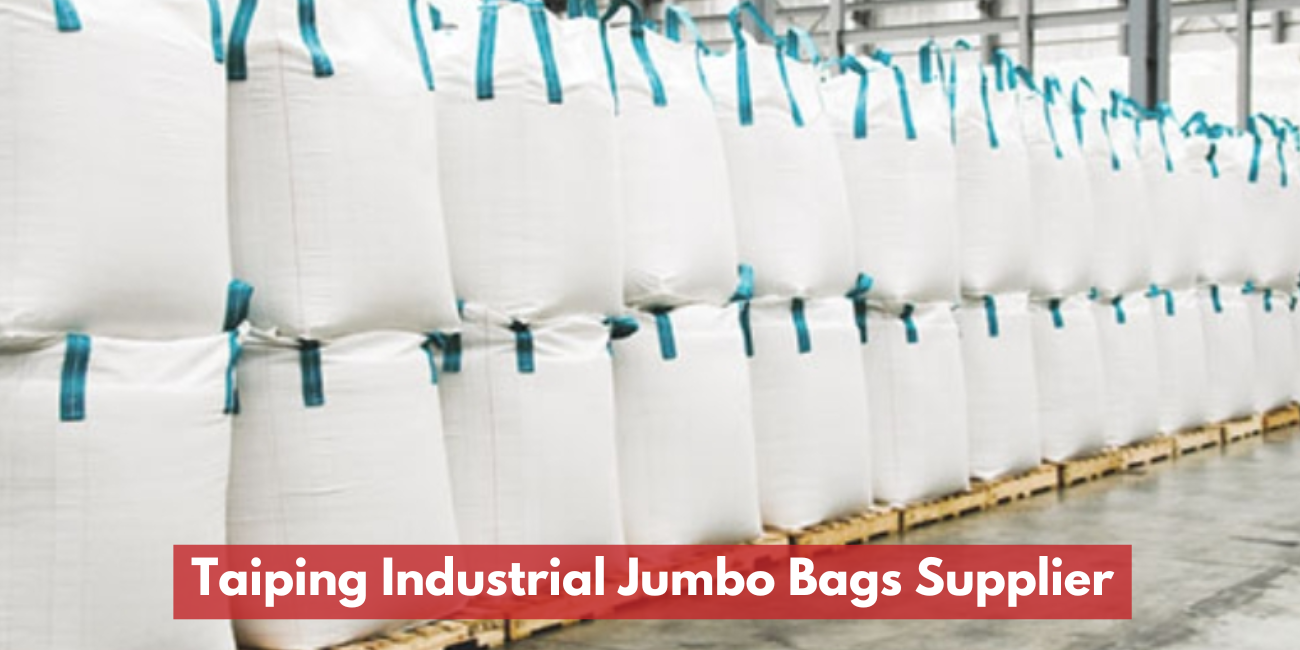 Taiping Industrial Jumbo Bags Supplier