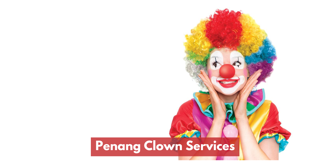 Penang Clown Services