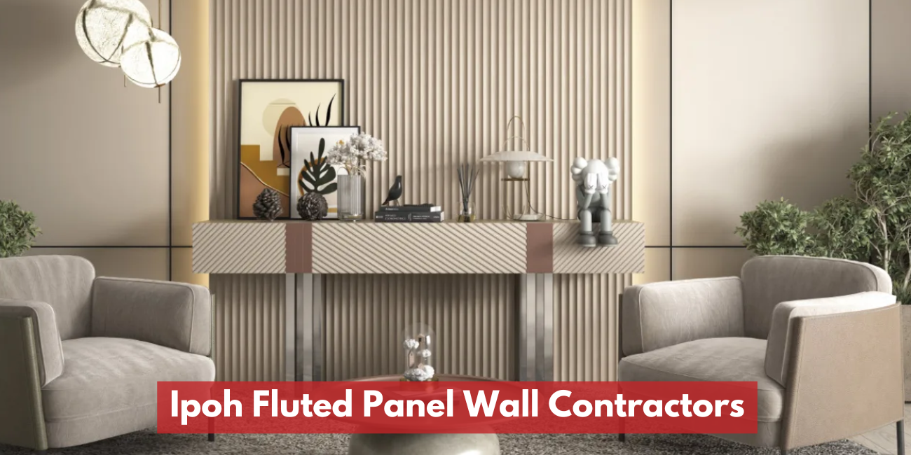Ipoh Fluted Panel Wall Contractors