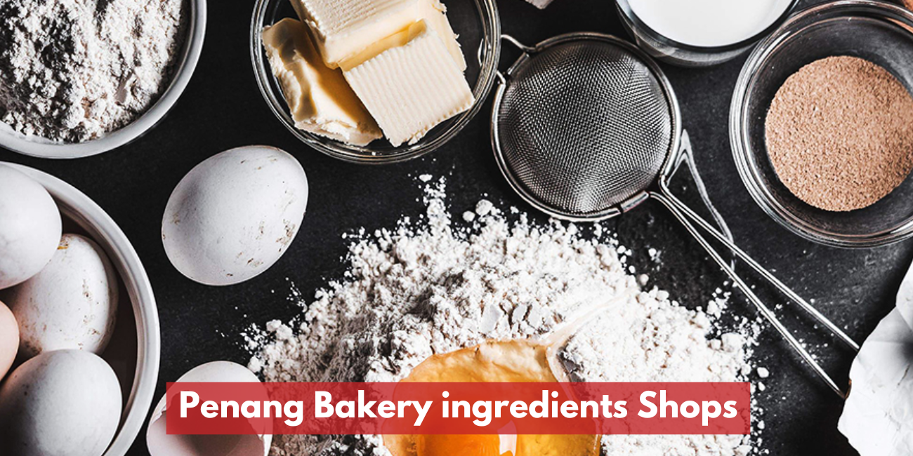 Kedai Bahan Bakeri Pulau Pinang