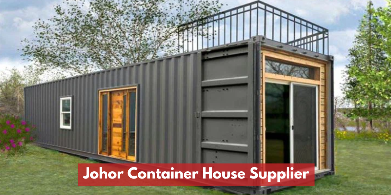 Pembekal Rumah Kontena Johor