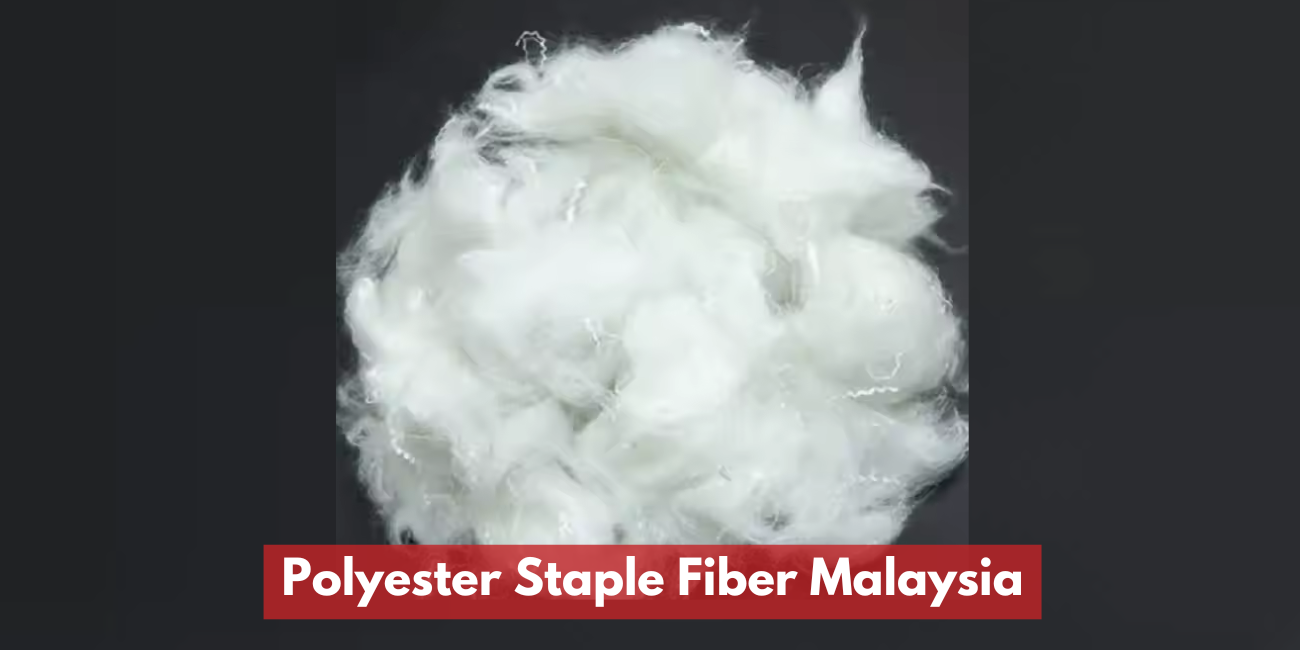 Malaysia Polyester Staple Fiber Supplier