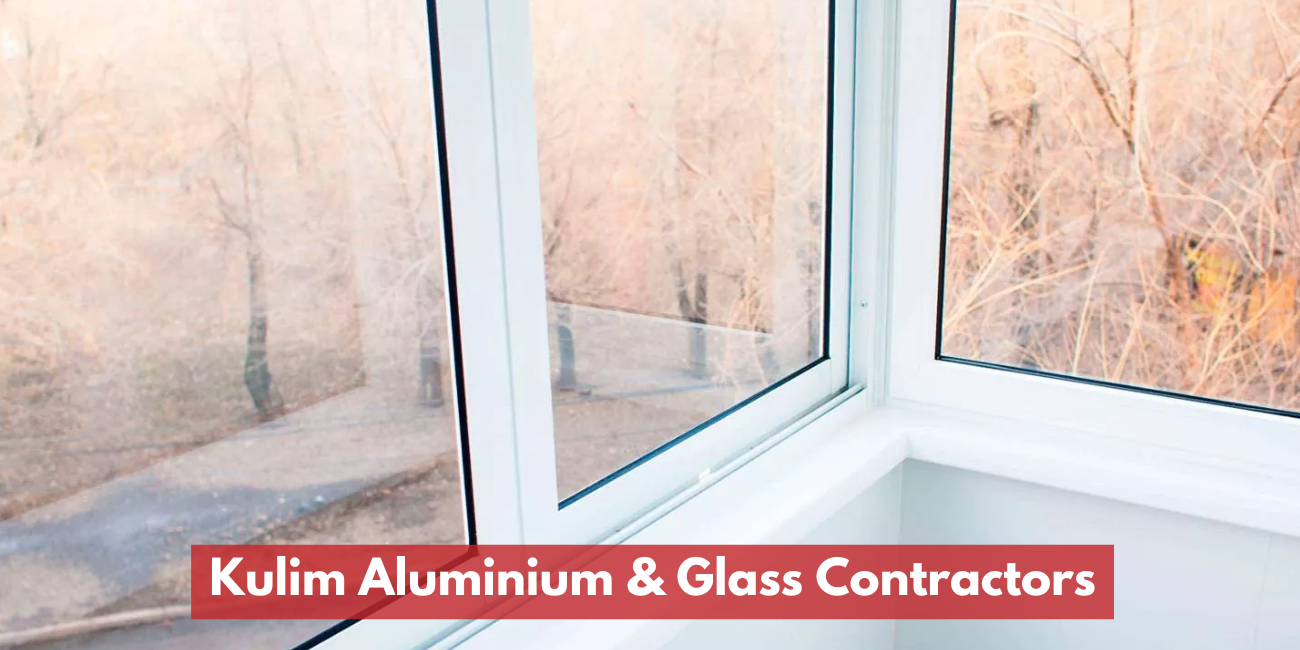 Kulim Aluminium & Glass Contractors
