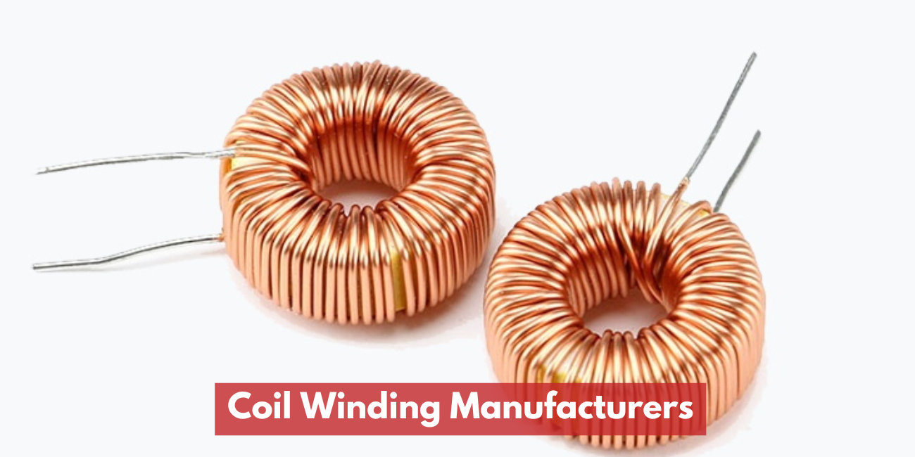 Coil Winding Manufacturers