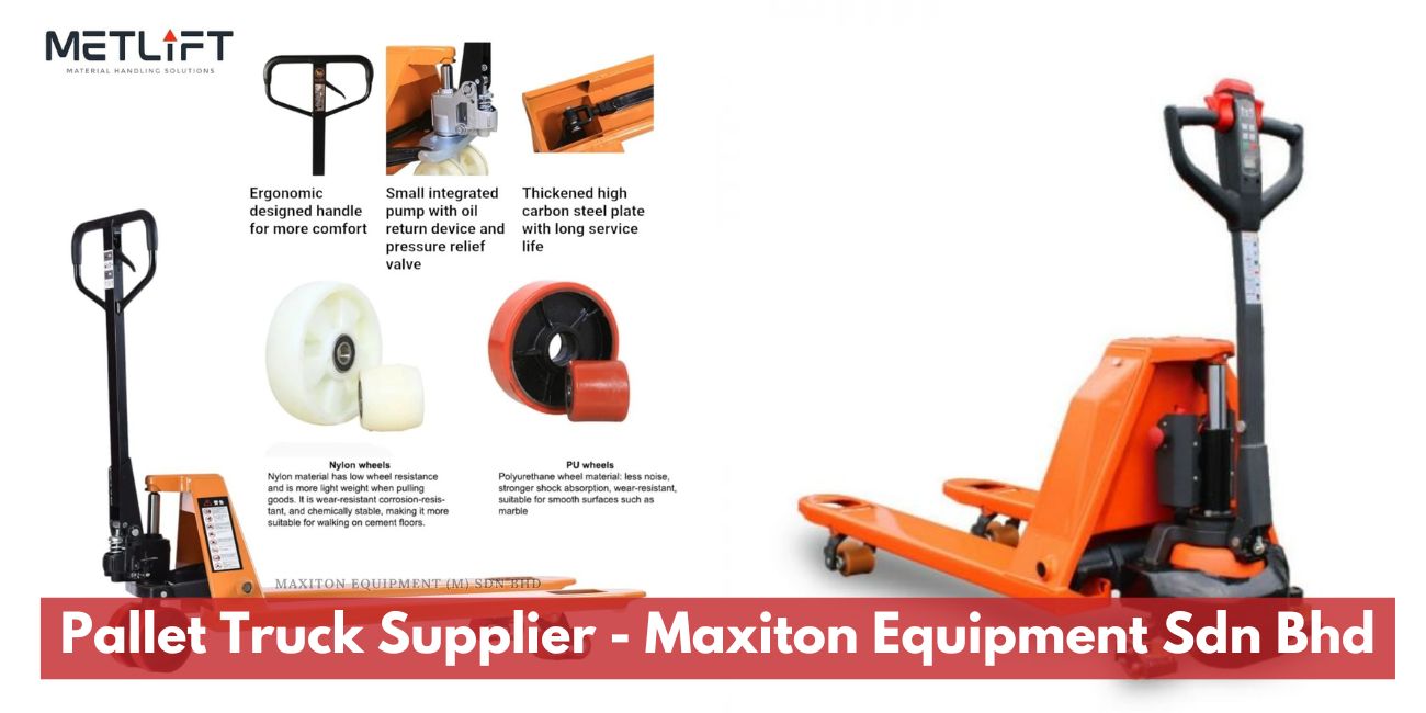 Pallet Truck Supplier - Maxiton Equipment (M) Sdn Bhd