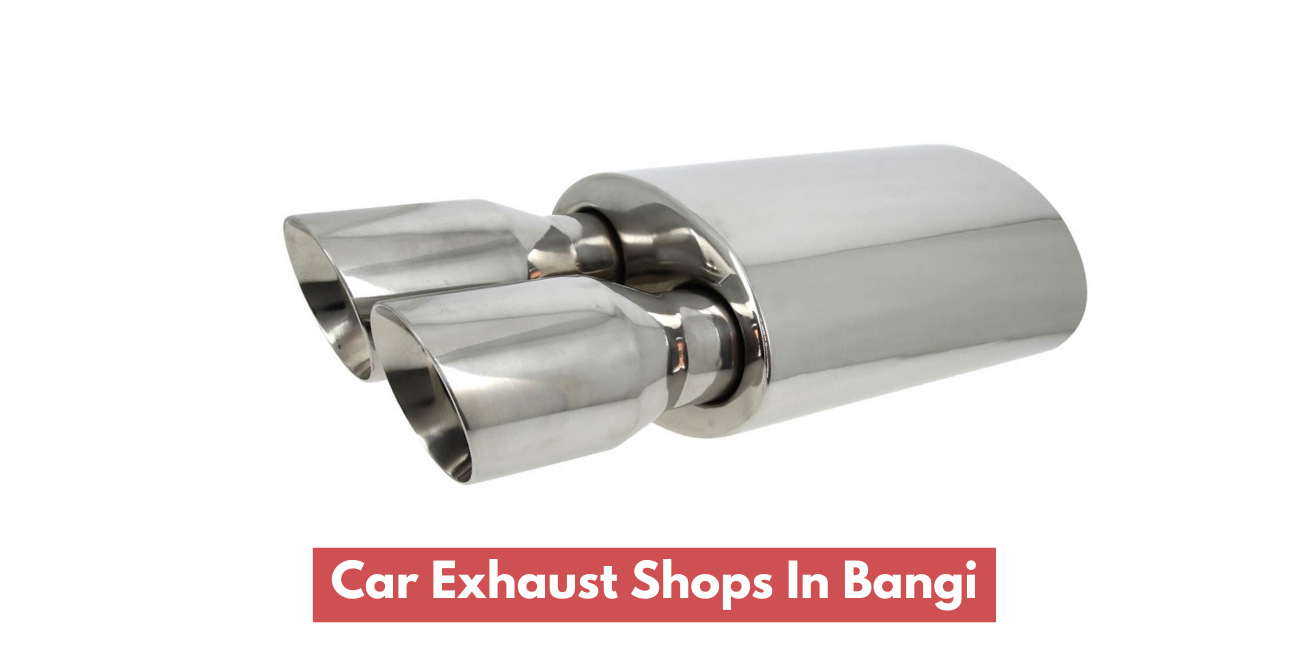 Car Exhaust Shops In Bangi